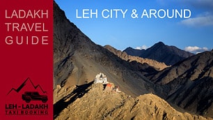 Leh city & around - Complete Travel Guide